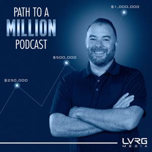 Path To A Million Podcast