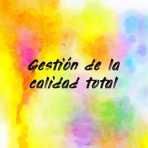 Gestión de la calidad total