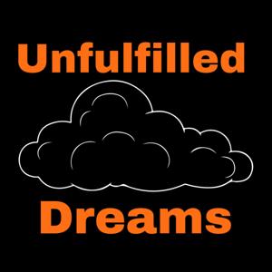 Unfulfilled Dreams