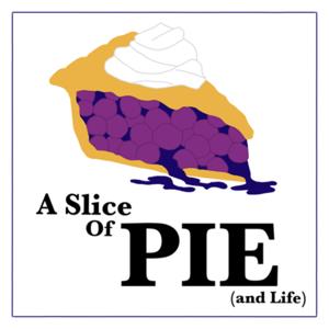 A Slice of Pie (and Life)