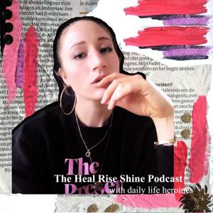 The HealRiseShine Podcast