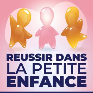 REUSSIR DANS LA PETITE ENFANCE