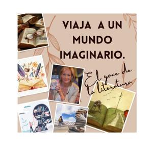 El goce de la literatura en mi infancia.