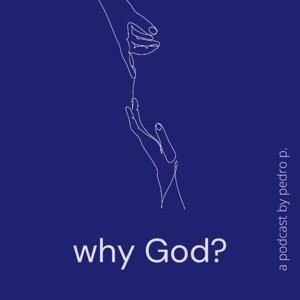 why God?