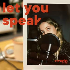 Let you speak