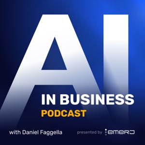 The AI in Business Podcast by Daniel Faggella