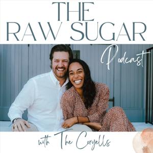 The Raw Sugar Podcast