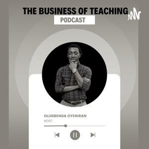 The Business of Teaching Podcast