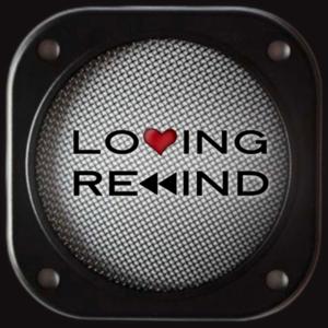 Loving Rewind