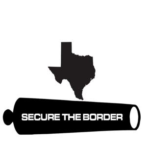 Secure The Border: Save Texas