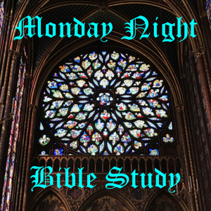 Josh's Monday Night Bible Study