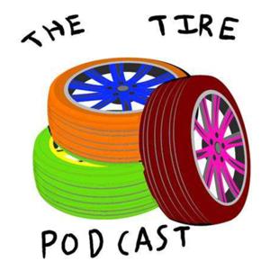 The Tire Podcast