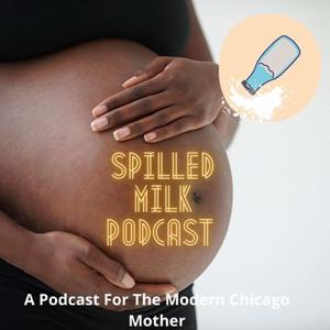 Spilled Milk Podcast
