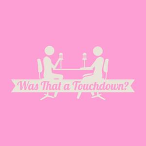 Was That a Touchdown?
