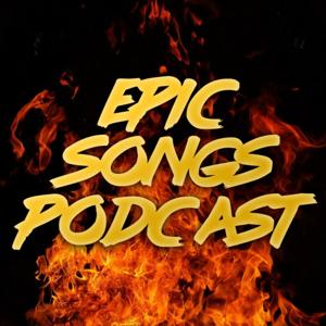 Epic Songs Podcast