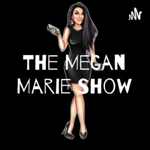 The Megan Marie Show