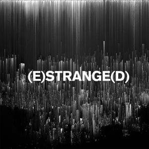 (E)STRANGE(D) by Helen Rollins and Adrian Romero