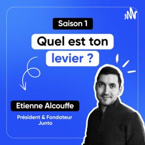 Quel est ton levier ?