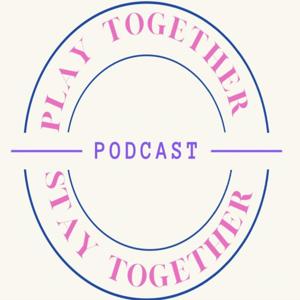 Play Together Stay Together
