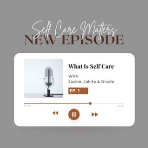 Self Care Matters