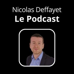 Nicolas Deffayet - Le Podcast