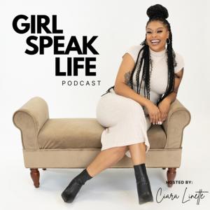 Girl Speak Life
