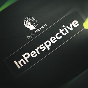 InPerspective - Ein Digital Mindset Podcast