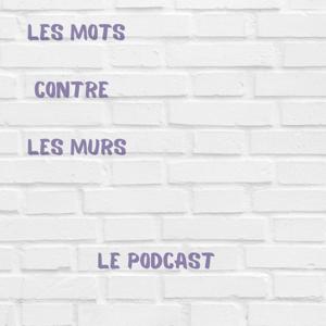 Les mots Contre les Murs