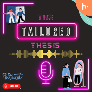 The Tailored Thesis