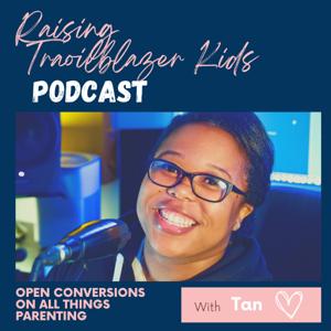 Raising Trailblazer Kids