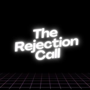 The I Rejection Call