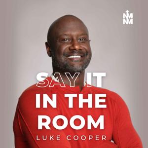 Say It In The Room
