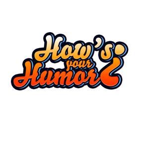How’s Your Humor