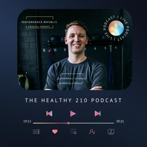 The Healthy 210 Podcast