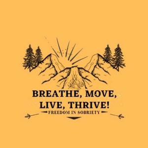 Breath, Move, Live, Thrive!