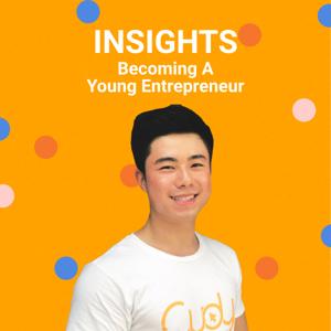 Insight: Becoming A Young Entrepreneur with Alexander Lim