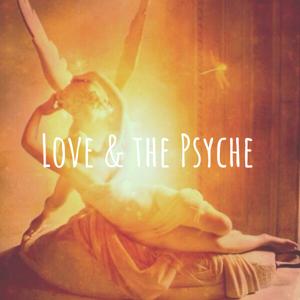 Love & the Psyche
