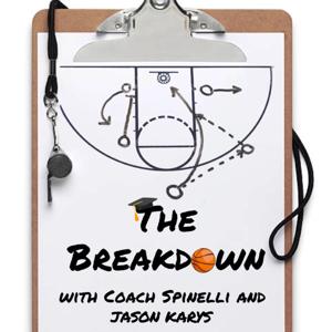 The Breakdown with Coach Spinelli and Jason Karys
