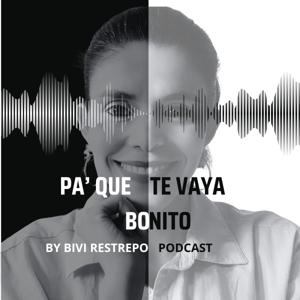 Pa' Que te vaya Bonito by Bivi restrepo