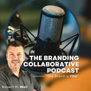 the Branding Collaborative Podcast