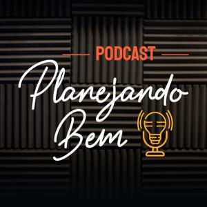 Podcast Planejando Bem