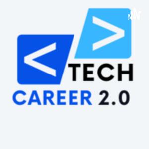 Tech Career 2.0