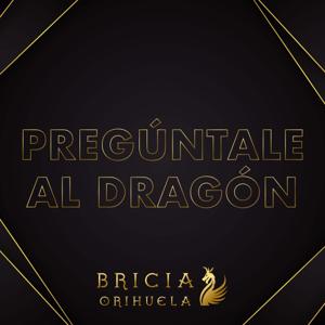 Pregúntale al Dragón - Coaching Urbano con Bricia Orihuela