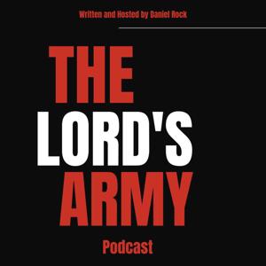 The Lord's Army Podcast