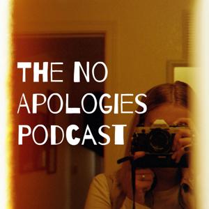 The No Apologies Podcast