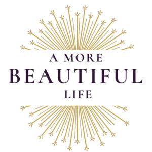 A More Beautiful Life