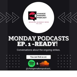 Change Makers Podcast: Life of Uni Students