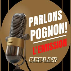 [REPLAY] - Parlons Pognon !!
