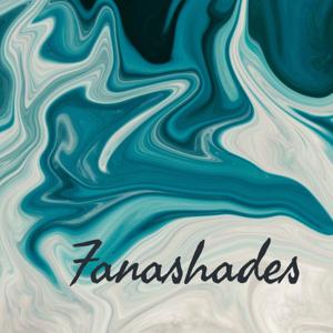 Fanashades