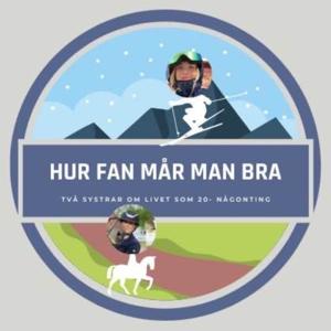 Hur fan mår man bra?